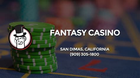 Fantasy casino san dimas  ALL GAMES UNLOCKED